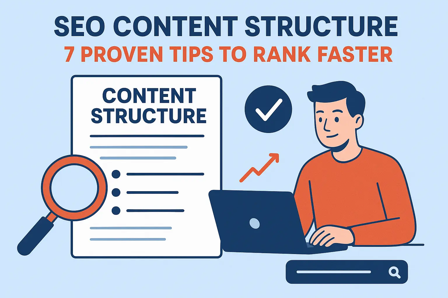 SEO Content Structure Tips To Rank Faster In SERP SEO Content Structure Tips To Rank Faster In SERP